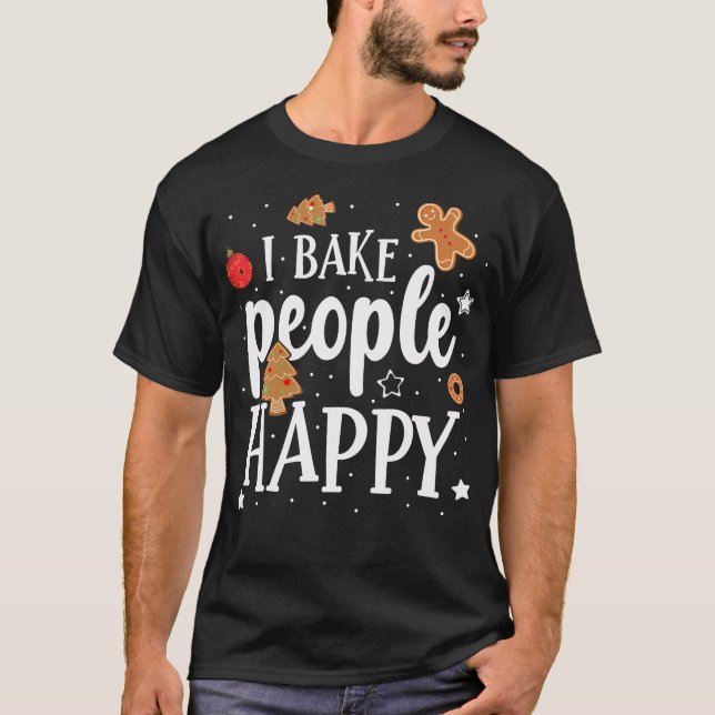 Cookie  Cupcake Baking Team I Bake People Happy Ch T-Shirt (Front)