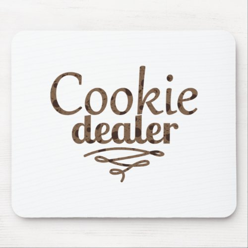 Cookie Dealer Baking Lover Funny Chef Culinary Mouse Pad