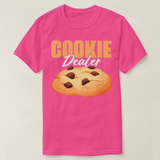 Cookie Dealer Cookie Lover Pastry Baking Cookie B T-Shirt (Design Front)