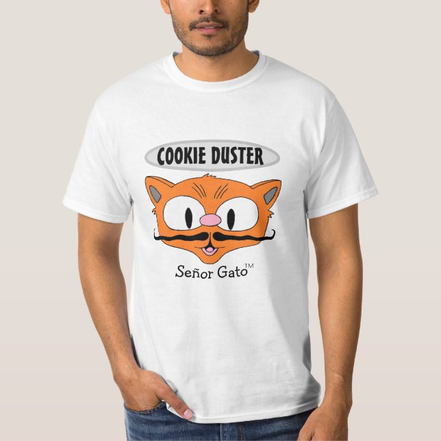 COOKIE DUSTER Mustache Humor Señor Gato Cat T-Shirt (Front)