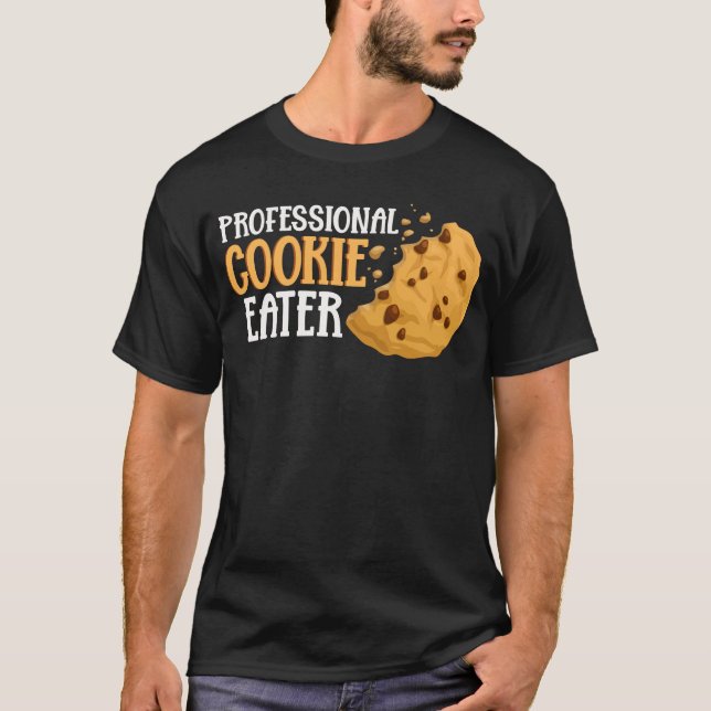 Cookie Eater Foodie Biscuit Lover T-Shirt (Front)