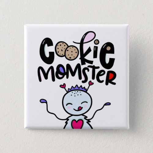Cookie Momster hand drawn Button