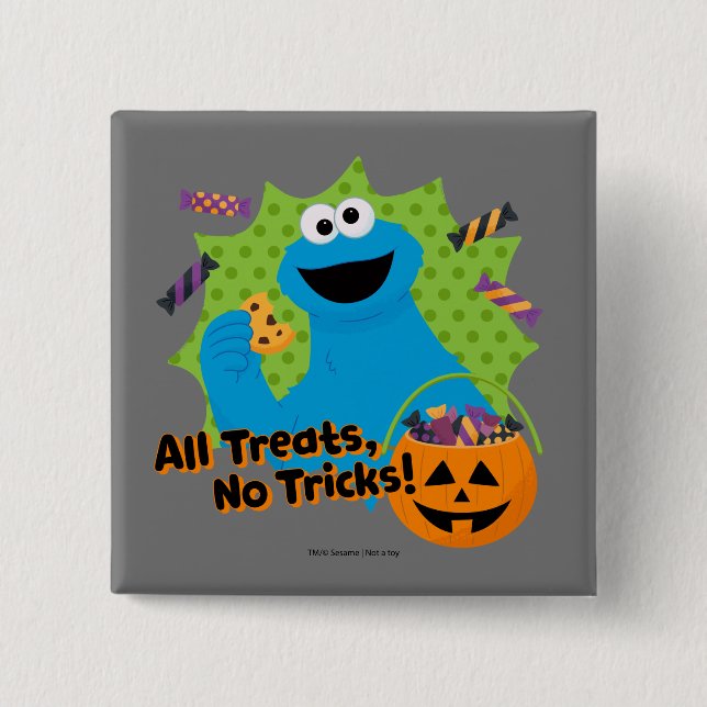Cookie Monster | All Treats, No Tricks! Button (Front)