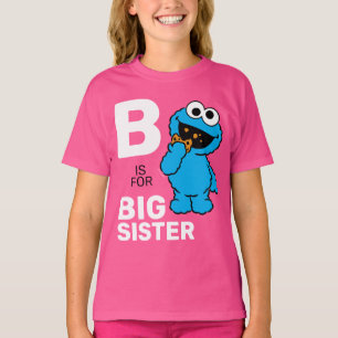 Cookie Monster B is for Big Sister T-Shirt
