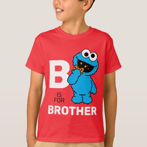 Cookie Monster  B is for Brother T_Shirt