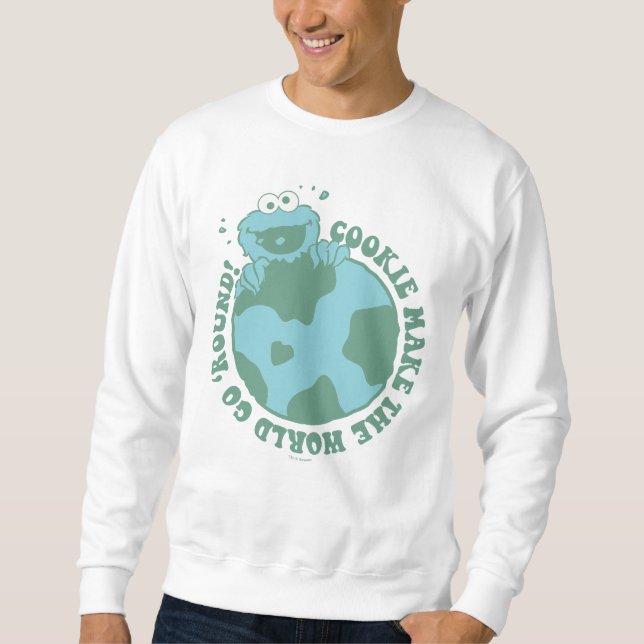 Cookie Monster | Cookies Make the World Go Round Sweatshirt (Front)