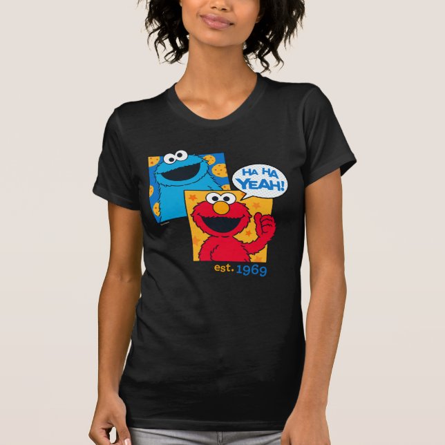 Cookie Monster & Elmo | Ha Ha Yeah T-Shirt (Front)