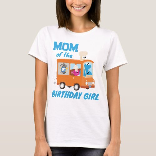 Cookie Monster Food Truck Mom of the Birthday Girl T_Shirt