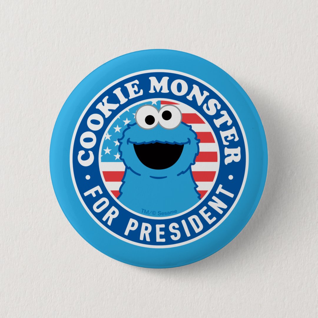 Cookie Monster for President Button (Front)