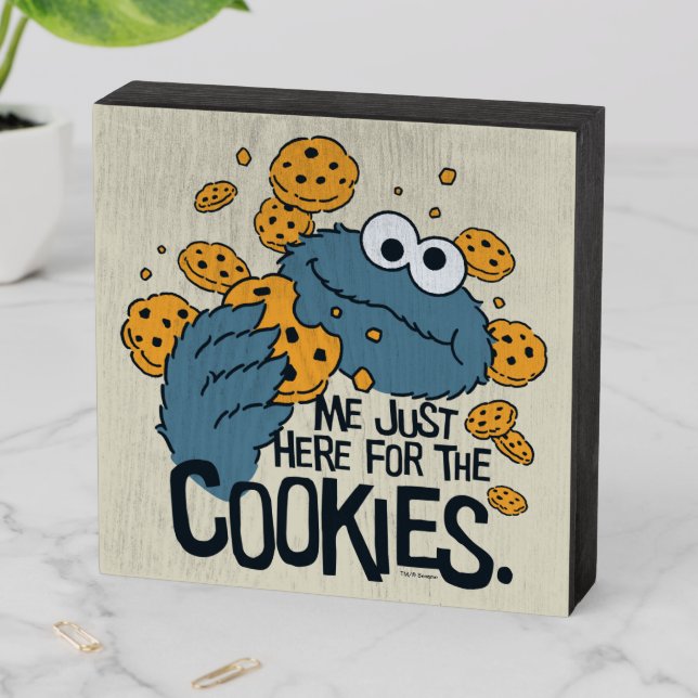 Cookie Monster | Me Just Here for the Cookies Wooden Box Sign | Zazzle