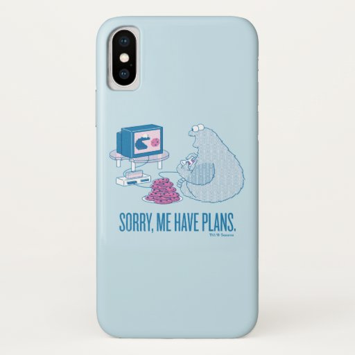 Cookie Monster | Sorry, Me Have Plans iPhone X Case