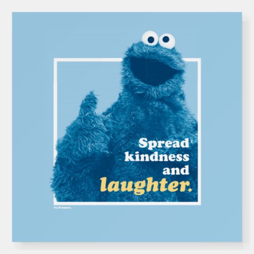 Cookie Monster  Spread Kindness and Laughter Foam Board