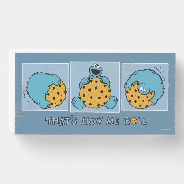 Cookie Monster | That's How Me Roll Wooden Box Sign (Front Horizontal)