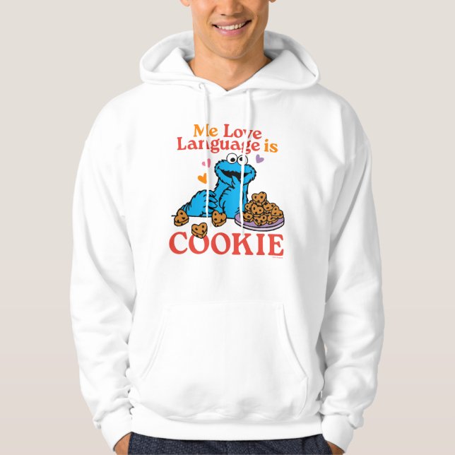 Cookie Monster | Valentine's Day Quote Hoodie (Front)