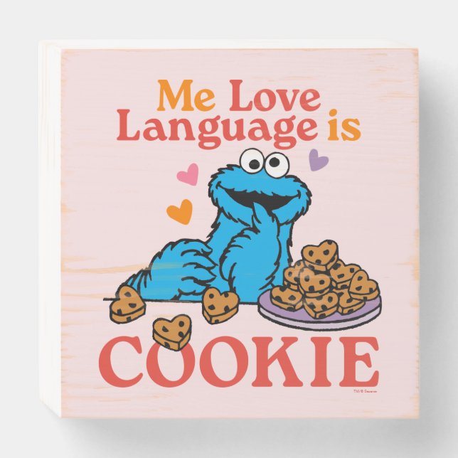 Cookie Monster | Valentine's Day Quote Wooden Box Sign (Front Horizontal)