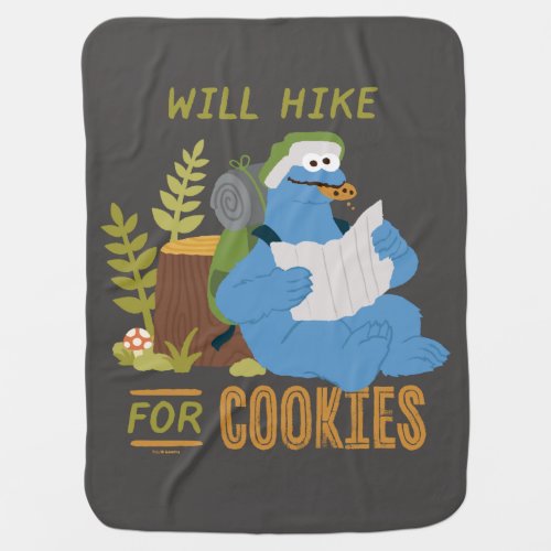 Cookie Monster  Will Hike For Cookies Baby Blanket