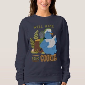 Cookie Monster | Will Hike For Cookies Sweatshirt