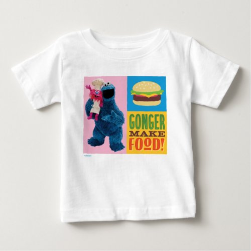 Cookie Monsters Foodie Truck  Gonger Make Food Baby T_Shirt