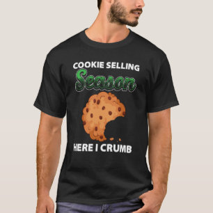 Cookie Scout For Cookie Dealer Cookie Seller Cooki T-Shirt