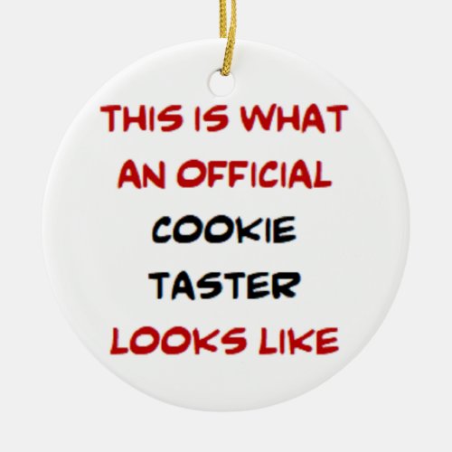 cookie taster official ceramic ornament
