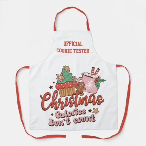 Cookie Tester  Christmas Calories Dont Count Apron