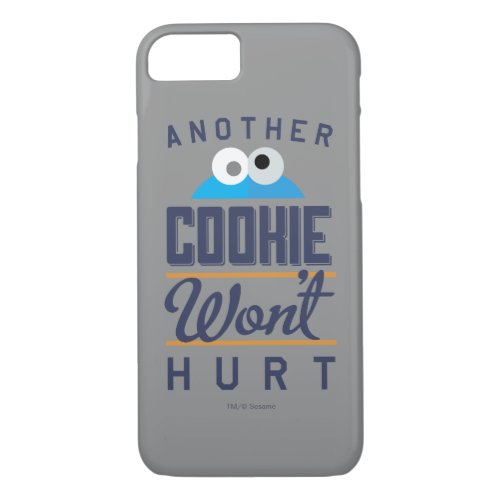 Cookie Wont Hurt iPhone 87 Case