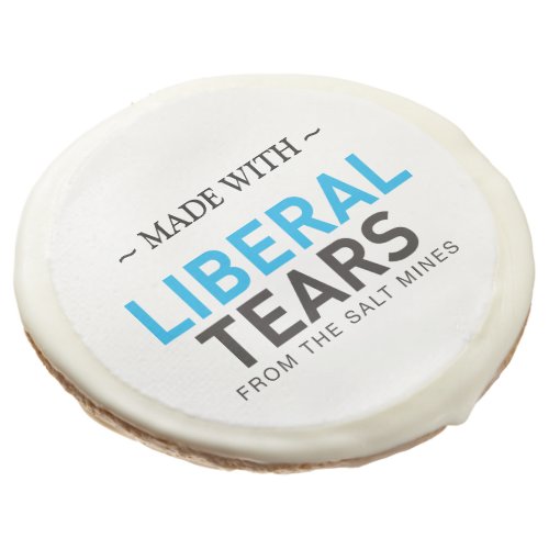 Cookies _ 35 Made with Liberal Tears