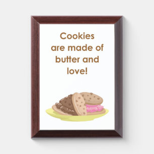 COOKIES ARE MADE WITH... AWARD PLAQUE