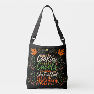 Cookies, carols, and controlled mayhem fun Christm Crossbody Bag