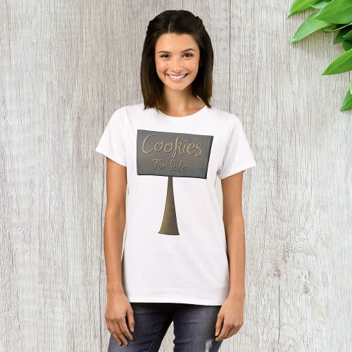 Cookies For Sale Womens T_Shirt