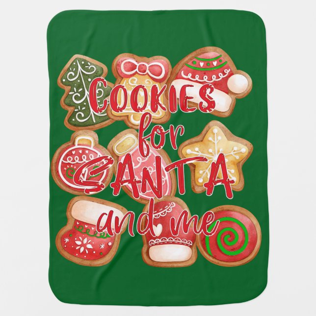 Cookies For Santa And Me - Christmas Baby Blanket (Front)