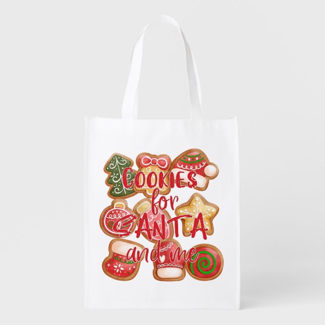 Cookies For Santa And Me - Christmas Grocery Bag (Front)