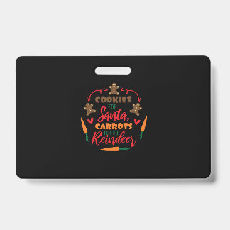 Cookies for Santa, carrots for the reindeer Badge