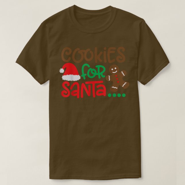 COOKIES FOR SANTA COOKIE LOVER CHRISTMAS  T-Shirt (Design Front)
