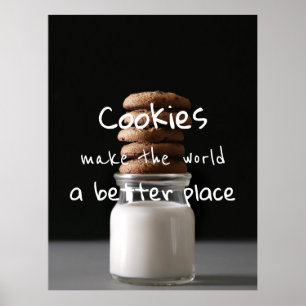 Cookies Make The World A Better Place Poster