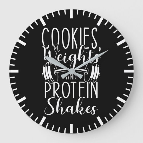 Cookies Weights and Protein Shakes Funny Gym Large Clock