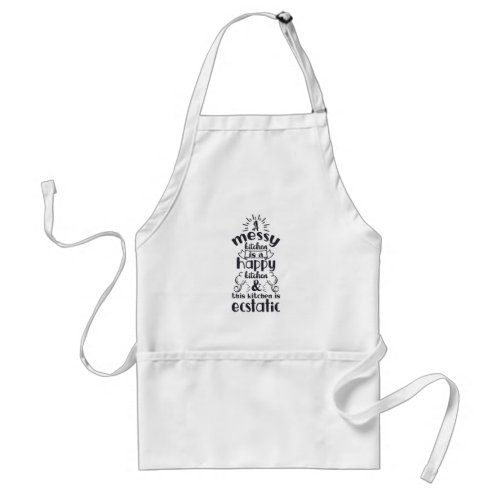 Cooking Baking Kitchen Messy Funny Humor Saying Adult Apron