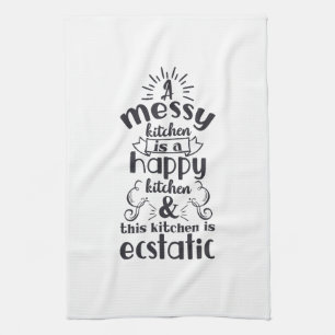 Cooking Baking Kitchen Messy Funny Humor Saying Kitchen Towel