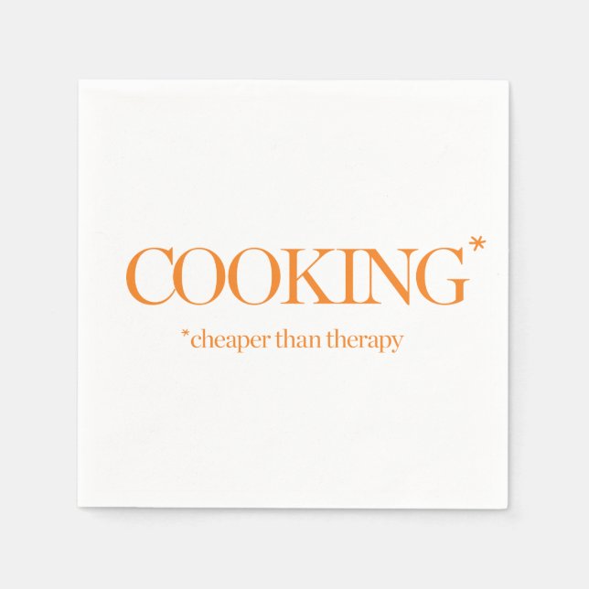 Cooking Cheaper Than Therapy Napkins (Front)