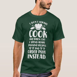 Cooking Chef Pizza Kitchen Cook T-Shirt