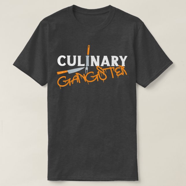 Cooking Cook Gangster Kitchen Chef Culinary Gangst T-Shirt (Design Front)
