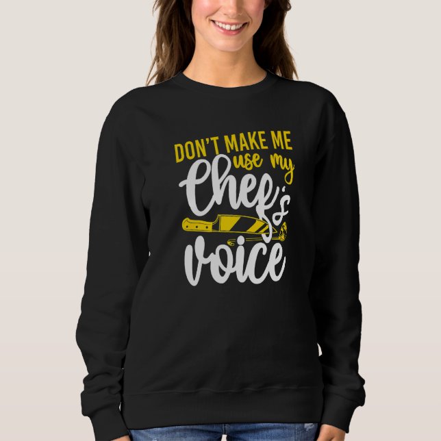 Cooking Cook Kitchen Chef  1 Sweatshirt (Front)