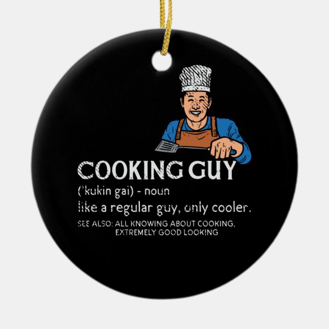 Cooking Guy Definition Ceramic Ornament (Front)