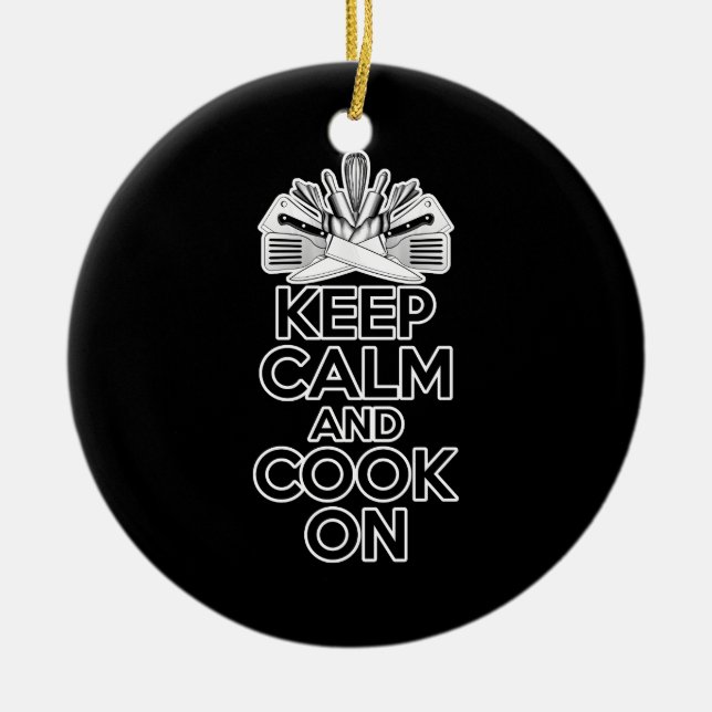 Cooking Humor: Keep Calm and Cook On Ceramic Ornament (Front)