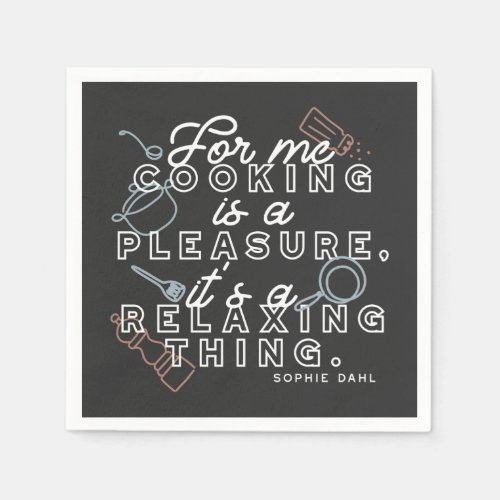  Cooking is a Pleasure Thing Typography II Napkins