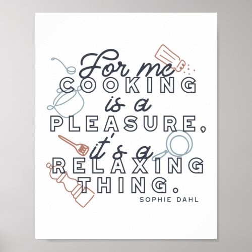  Cooking is a Pleasure Thing Typography II Poster