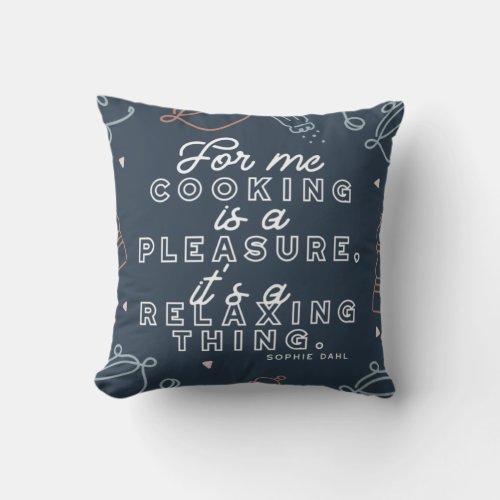 Cooking is a Pleasure Thing Typography Throw Pillow