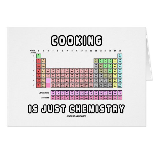 Cooking Is Just Chemistry (Periodic Table) (Front Horizontal)
