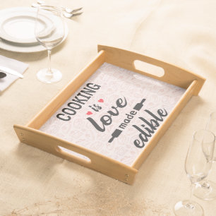 Cooking is love funny slogan serving tray
