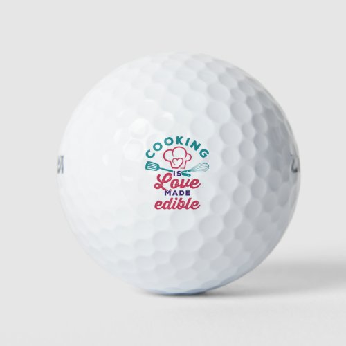 Cooking Is Love Made Edible Cook Chef Golf Balls